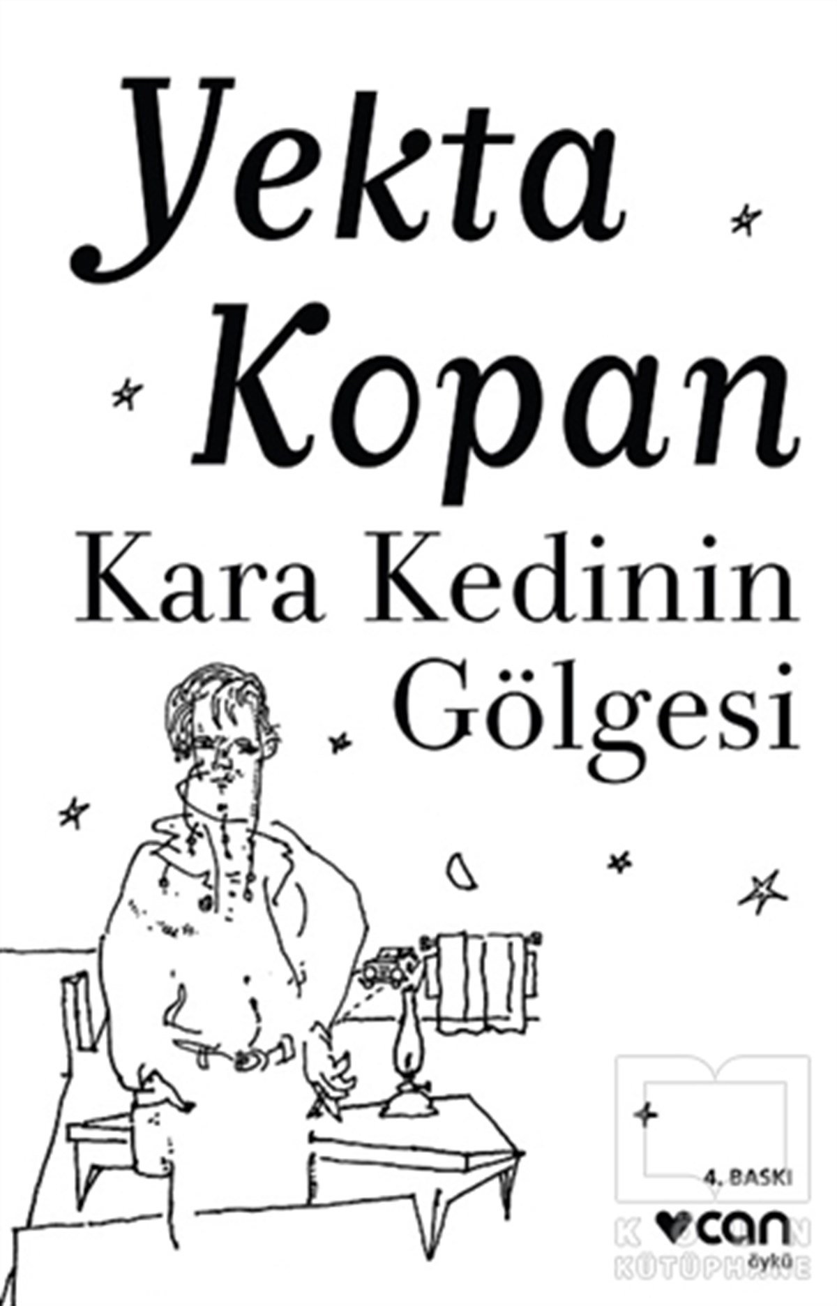 Yekta KopanÖyküKara Kedinin Gölgesi