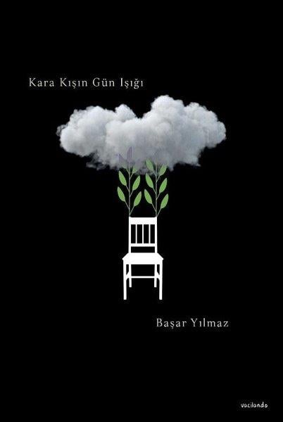 Başar YılmazHikaye (Öykü) KitaplarıKara Kışın Gün Işığı