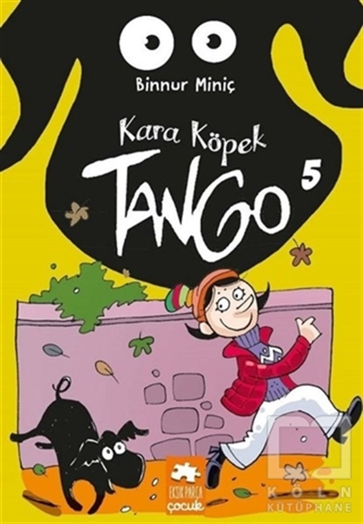 Binnur MiniçRoman-ÖyküKara Köpek Tango - 5