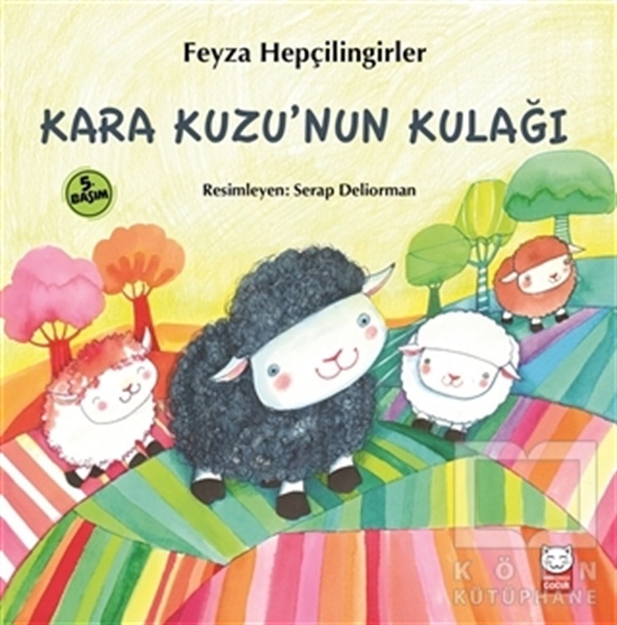 Feyza HepçilingirlerHikayelerKara Kuzu'nun Kulağı