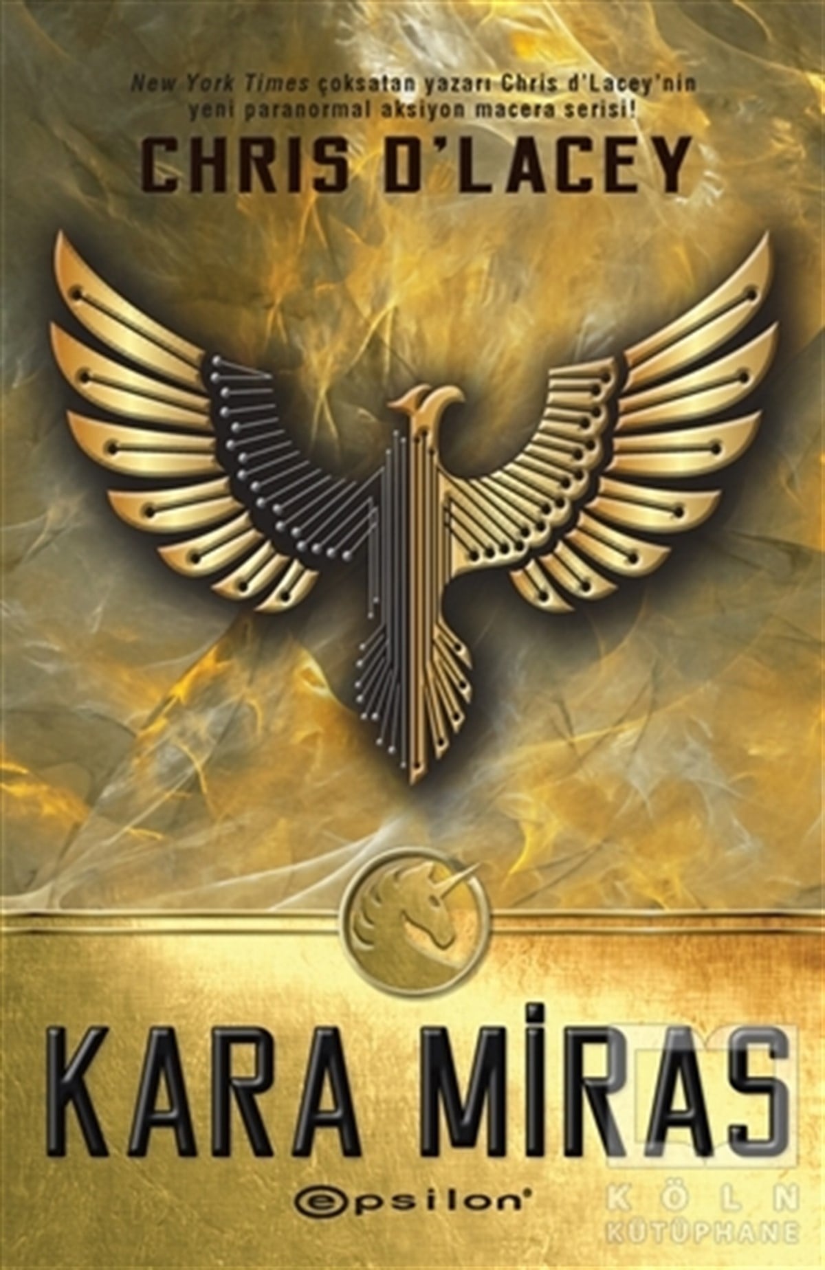 Chris d'LaceyKorku Kitapları & Gerilim KitaplarıKara Miras