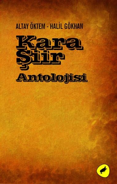 Halil GökhanTürk ŞiiriKara Şiir Antolojisi