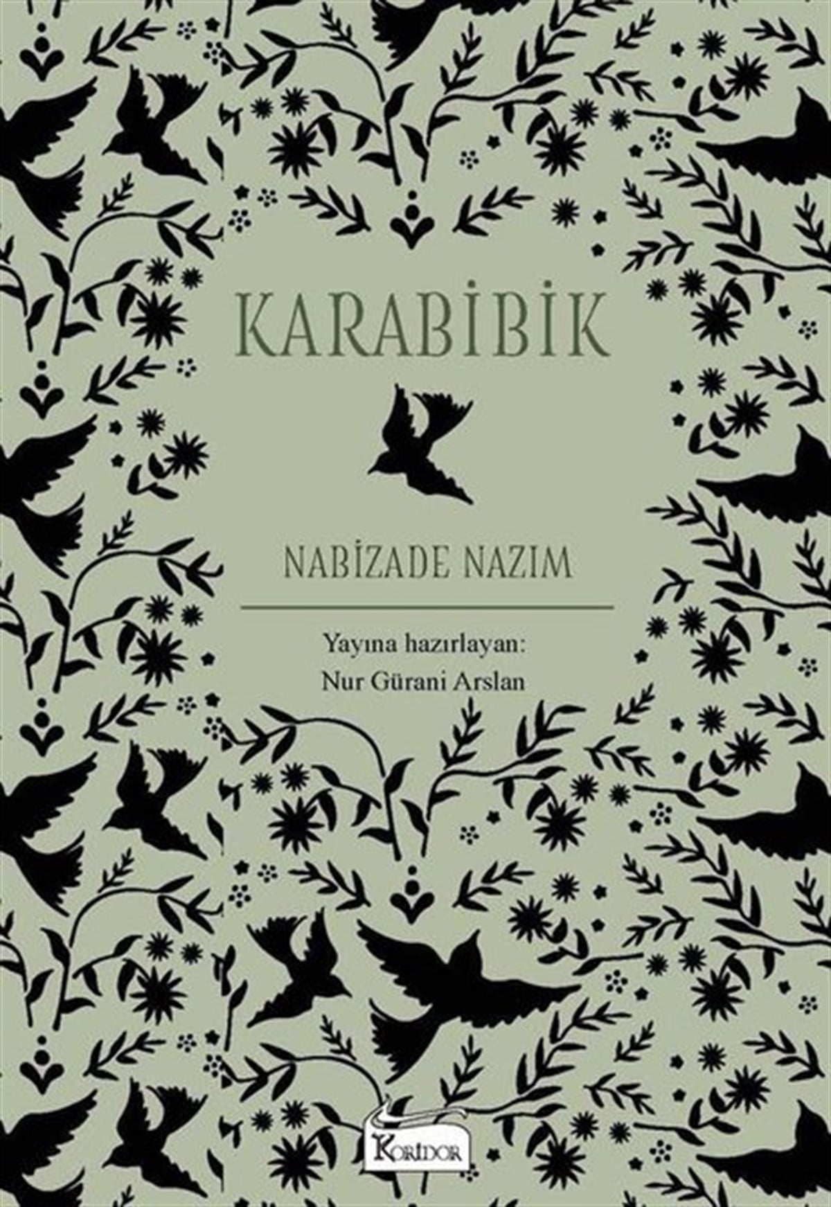 Nabizade NazımTürk KlasikKarabibik - Bez Ciltli