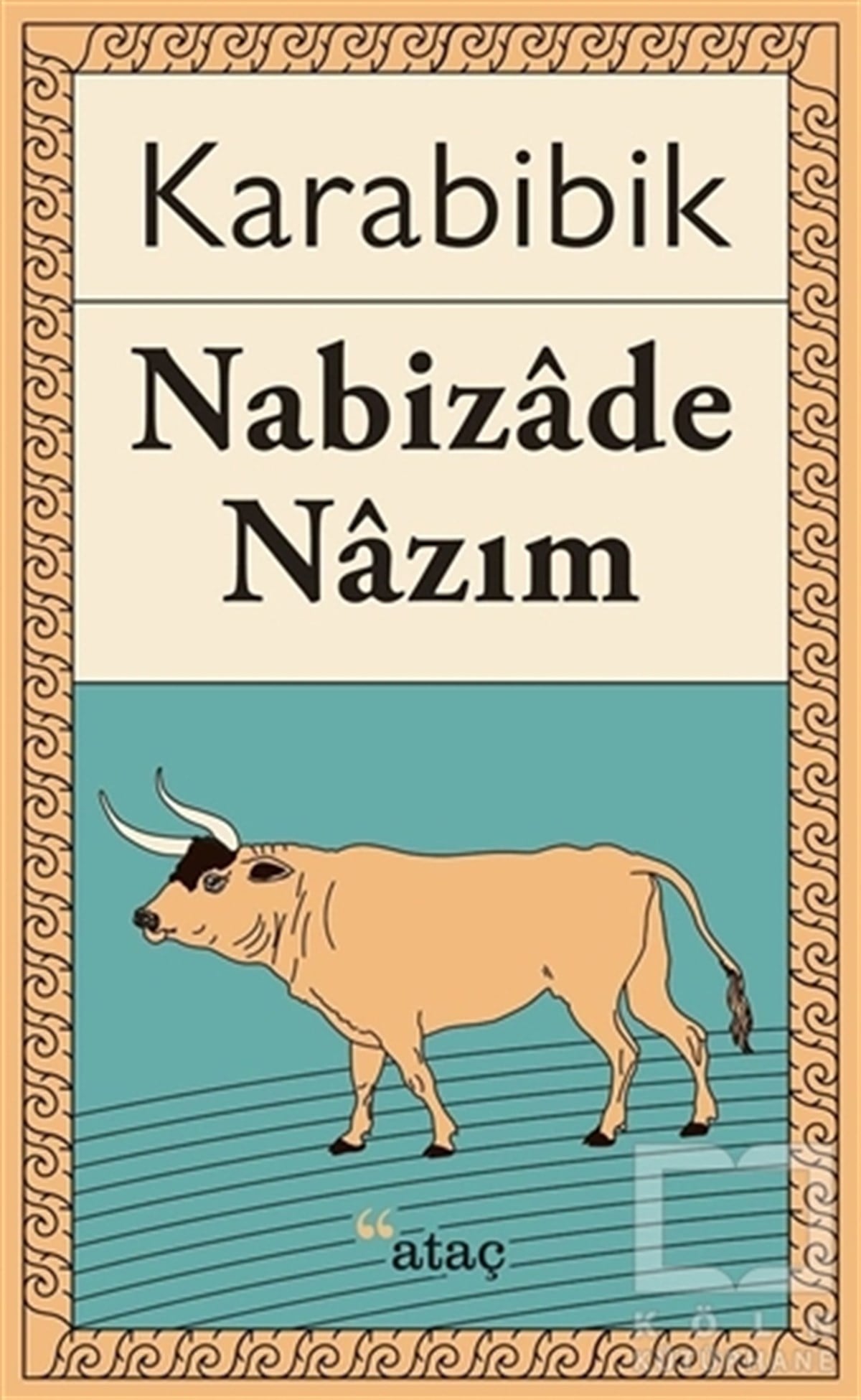 Nabizade NazımTürk KlasikleriKarabibik