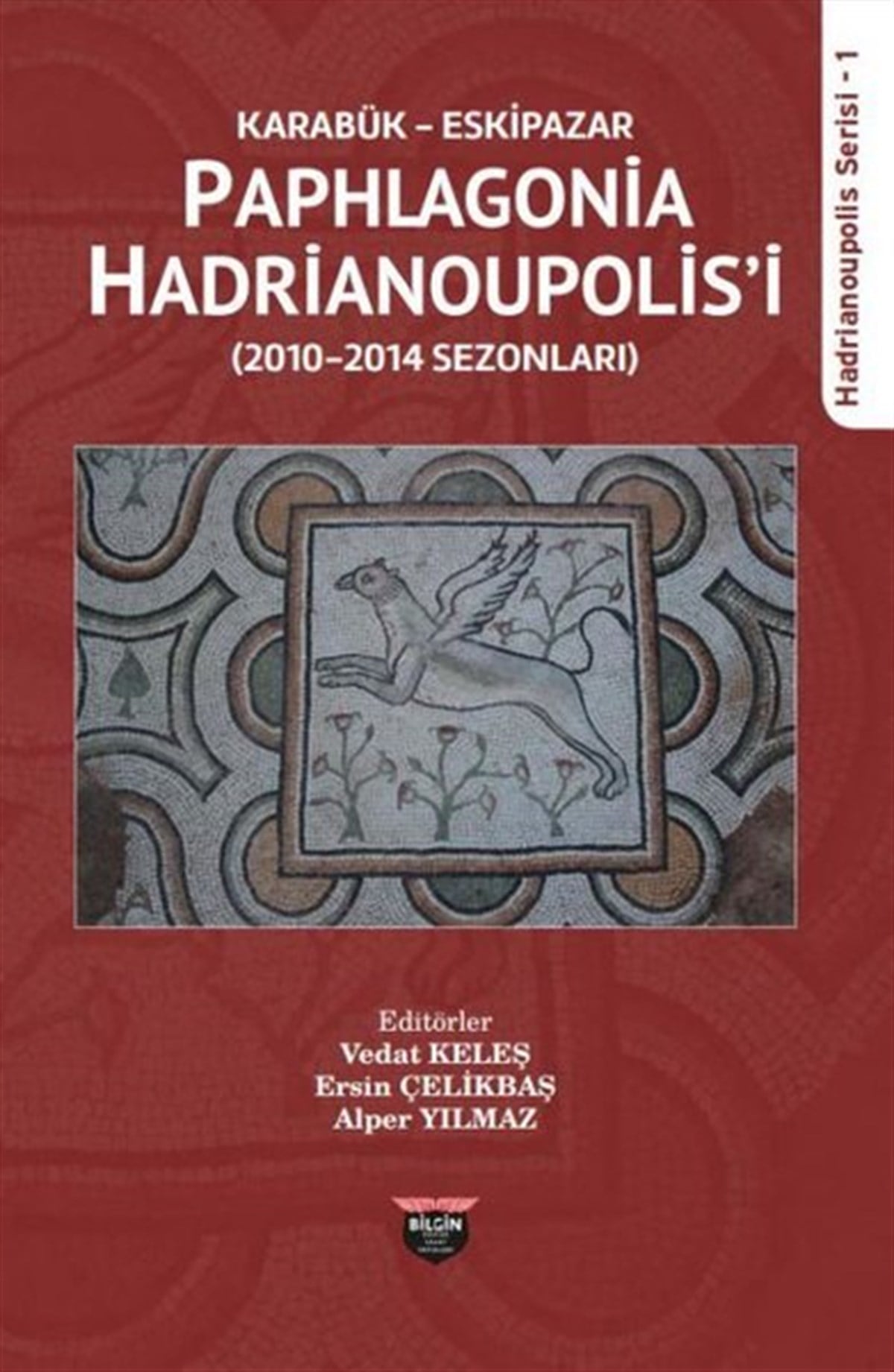 KolektifArkeolojiKarabük Eskipazar: Paphlagonia Hadrianoupolis'i - Hadrianoupolis Serisi 1