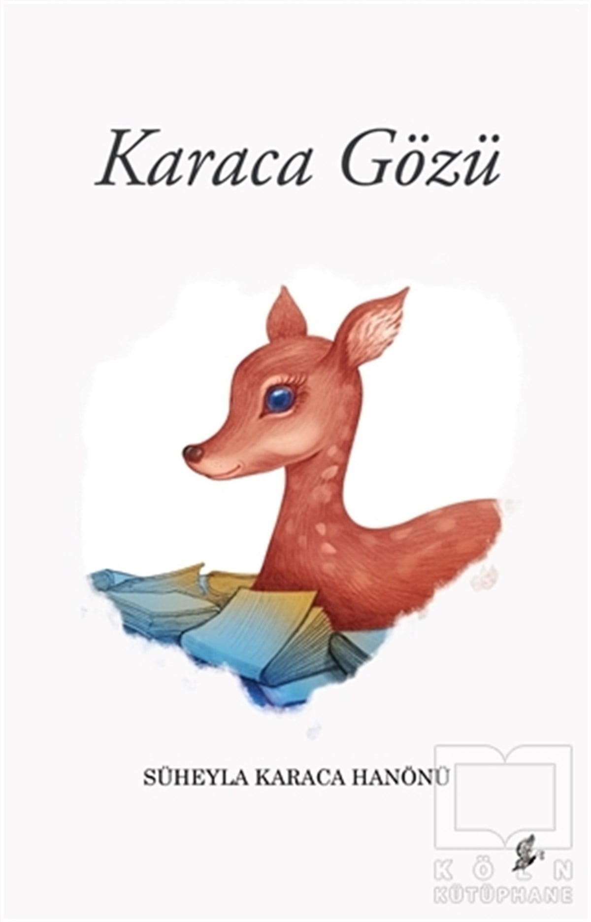 Süheyla Karaca HanönüDerlemeKaraca Gözü