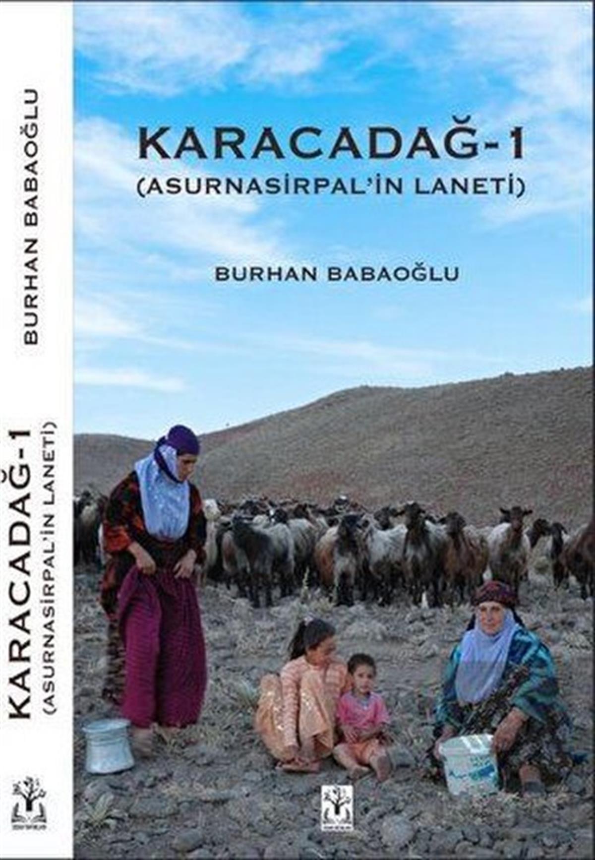 Burhan BabaoğluTürkiye RomanKaracadağ 1 - Asurnasirpal'in Laneti