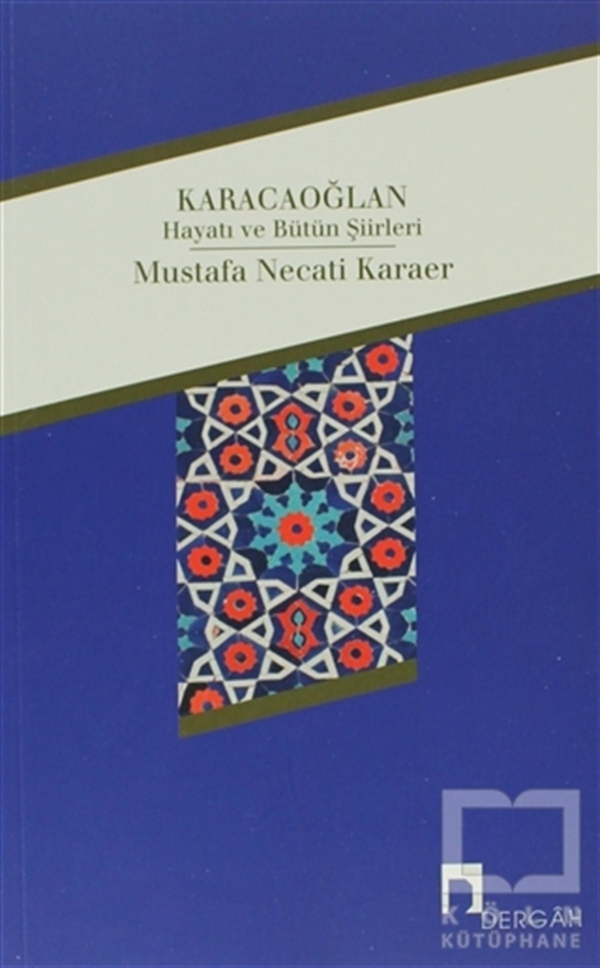 Mustafa Necati KaraerBiyografi-OtobiyogafiKaracaoğlan