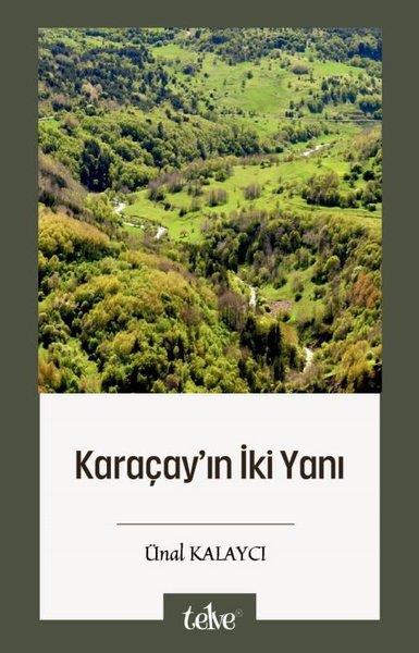 Ünal KalaycıHikaye (Öykü) KitaplarıKaraçay'ın İki Yanı