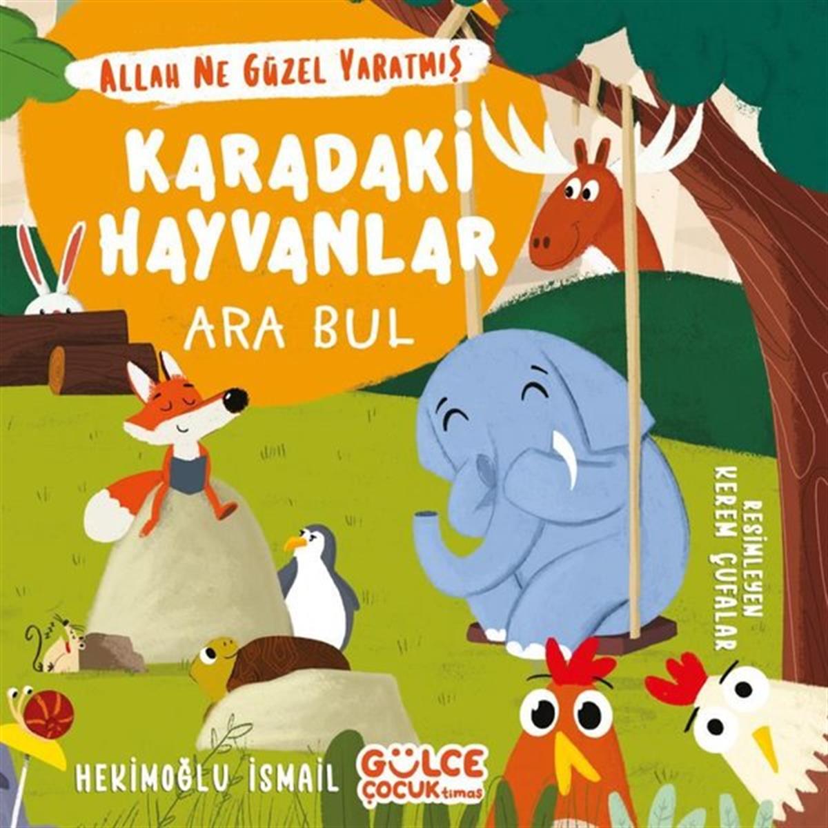 Hekimoğlu İsmailEgitim Etkinlik KitaplariKaradaki Hayvanlar: Ara Bul - Allah Ne Güzel Yaratmış?