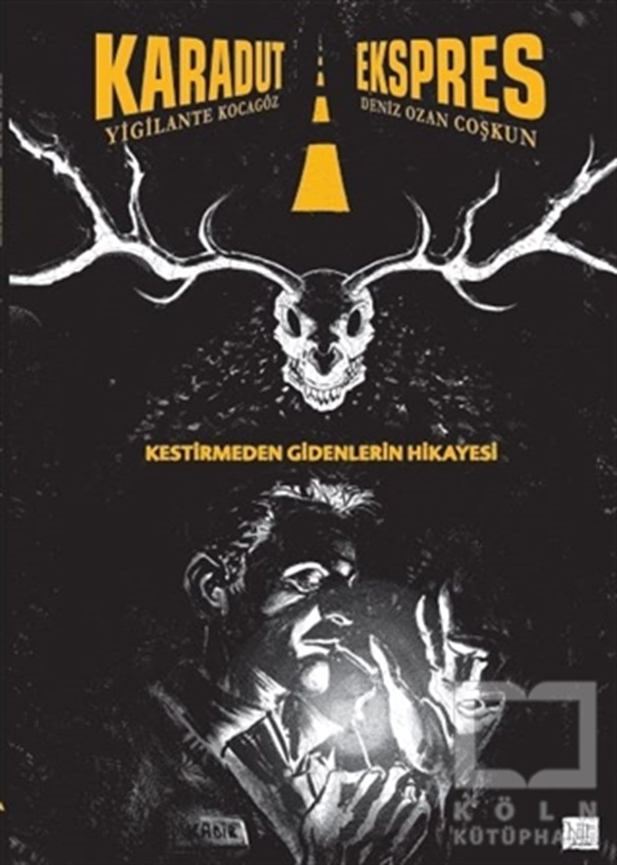 Yigilante KocagözFantastik Kitaplar & Fantastik RomanlarKaradut Ekspres