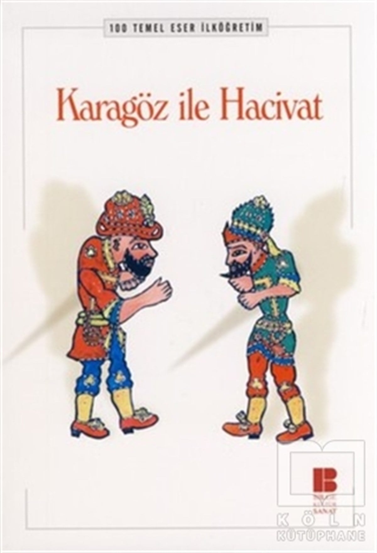 Tuba UludağRoman-ÖyküKaragöz ile Hacivat