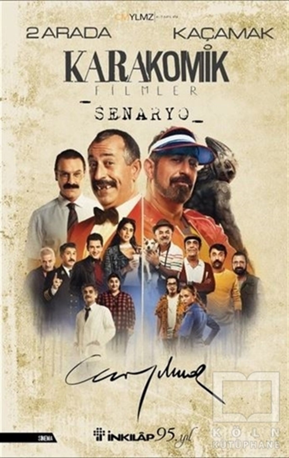 Cem YılmazSenaryo KitaplarıKarakomik Filmler 1 - 2 Arada
Kaçamak