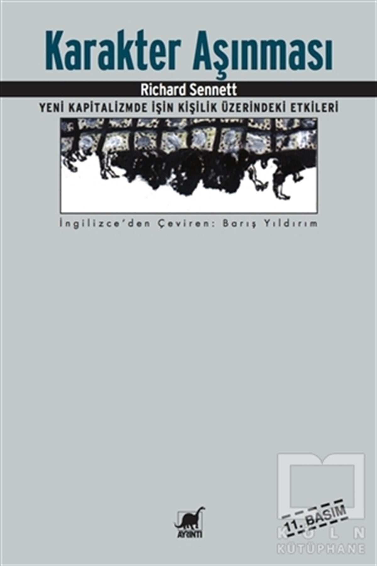 Richard SennettDiğerKarakter Aşınması