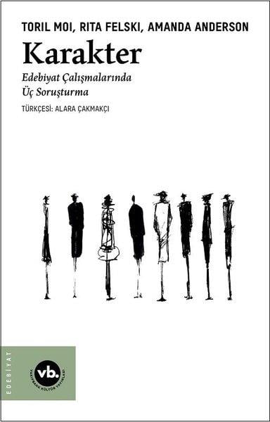 Amanda AndersonEleştiri & Kuram & İnceleme KitaplarıKarakter - Edebiyat Çalışmalarında Üç Soruşturma