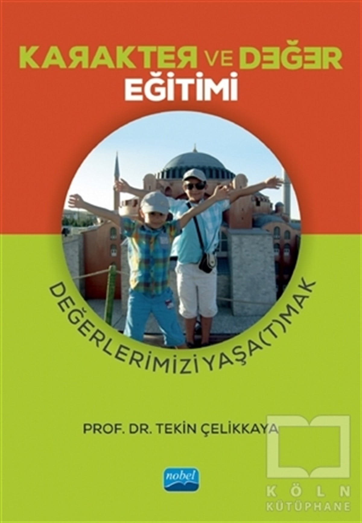 Tekin ÇelikkayaDiğerKarakter ve Değer Eğitimi
