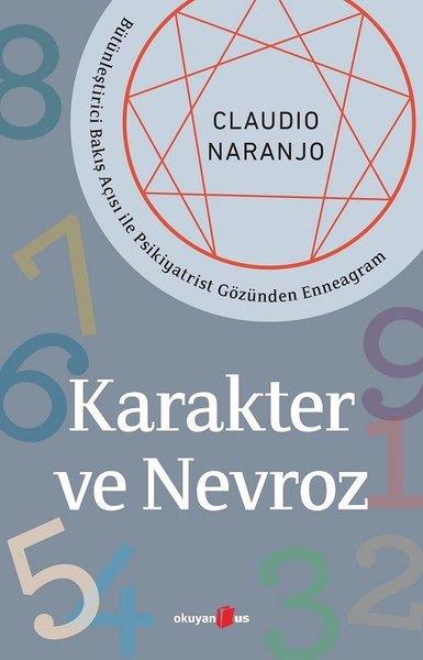 Claudio NaranjoPsikoloji KitaplarıKarakter ve Nevroz
