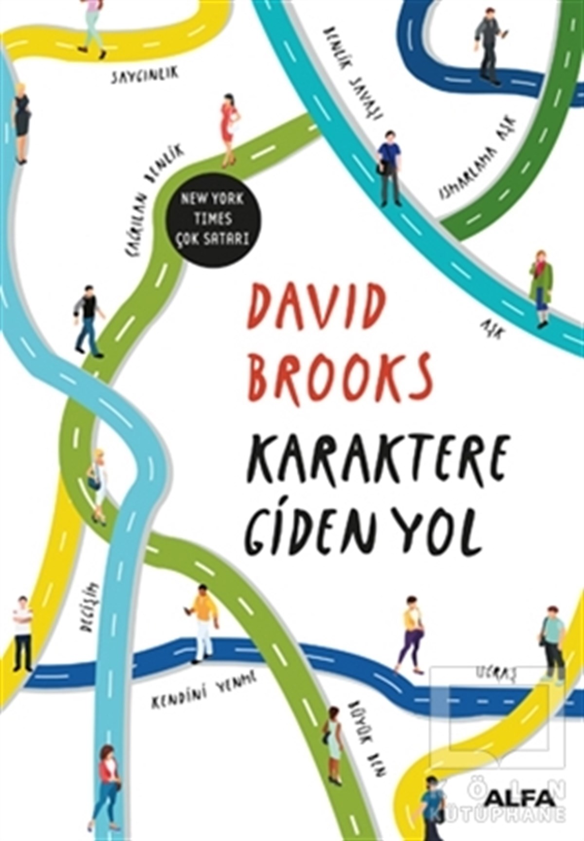 David BrooksKişisel GelişimKaraktere Giden Yol