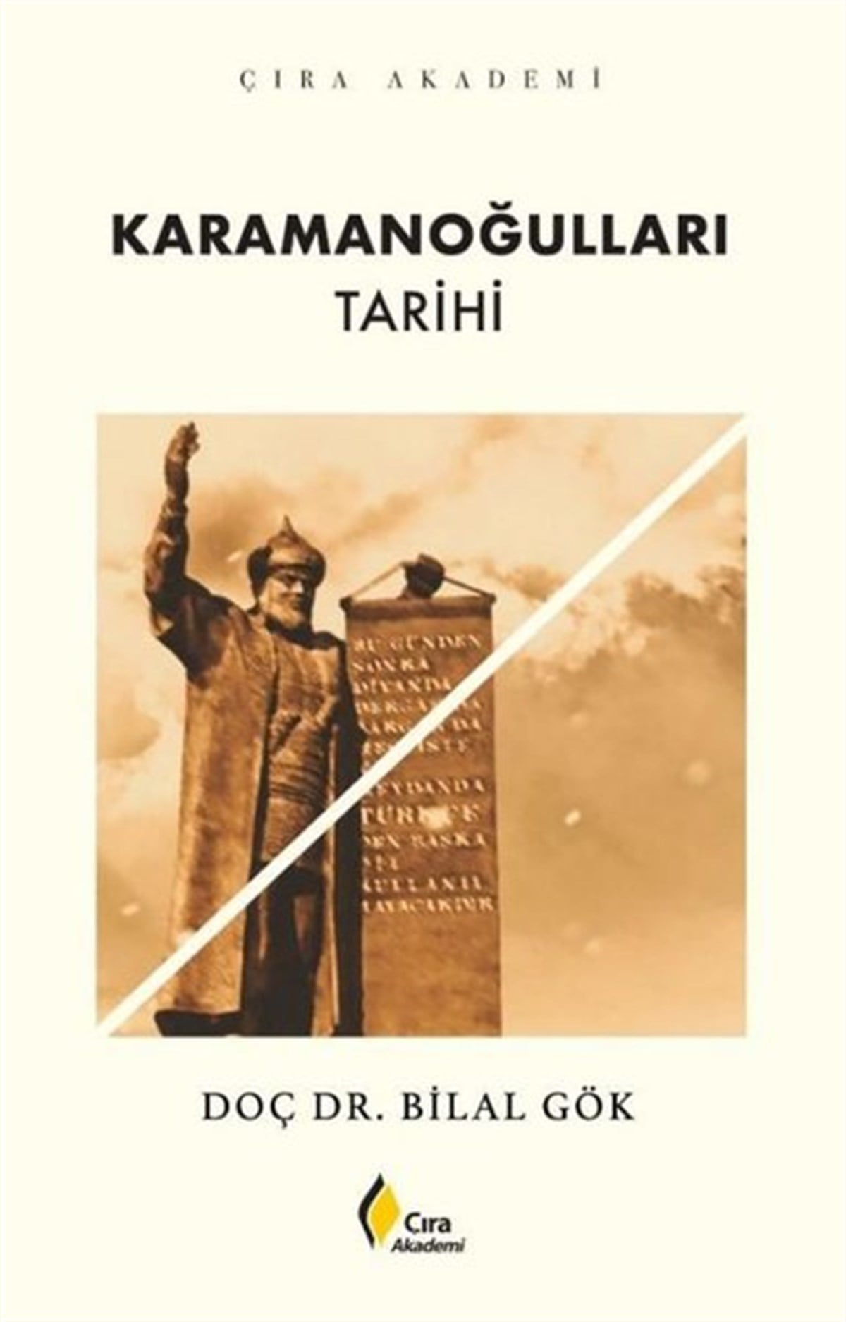 Bilal GökTürk Tarihi Araştırmaları KitaplarıKaramanoğulları Tarihi