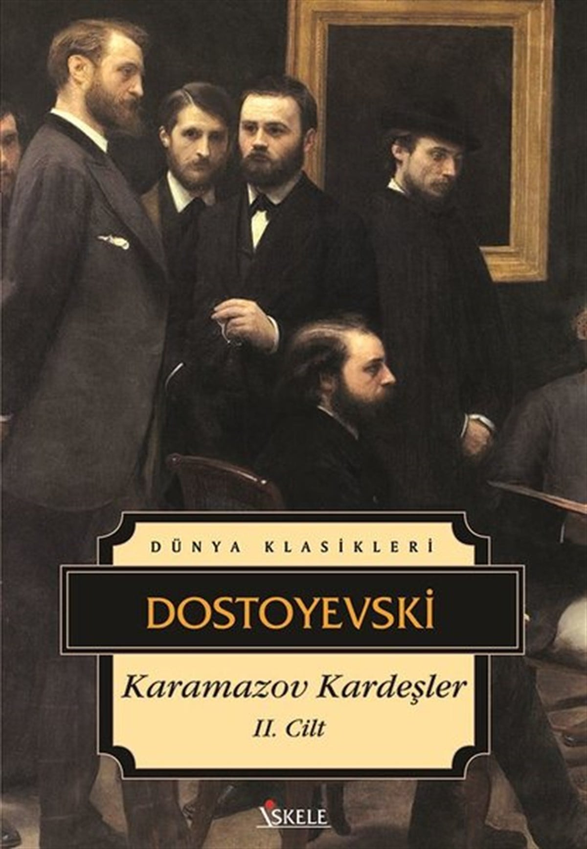 Fyodor Mihayloviç DostoyevskiRus Edebiyatı KitaplarıKaramazov Kardeşler-Cilt 2