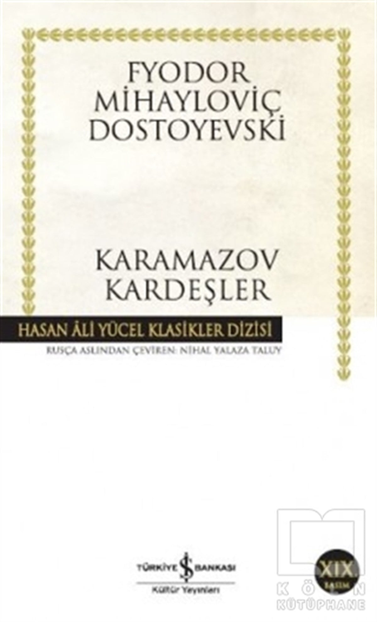 Fyodor Mihayloviç DostoyevskiRus EdebiyatıKaramazov Kardeşler