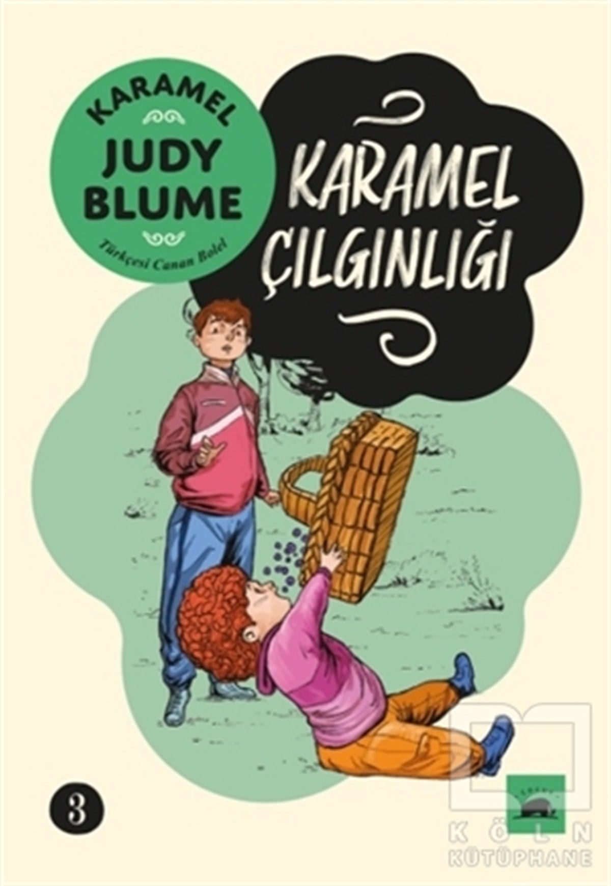 Judy BlumeÇocuk RomanlarıKaramel 3: Karamel Çılgınlığı