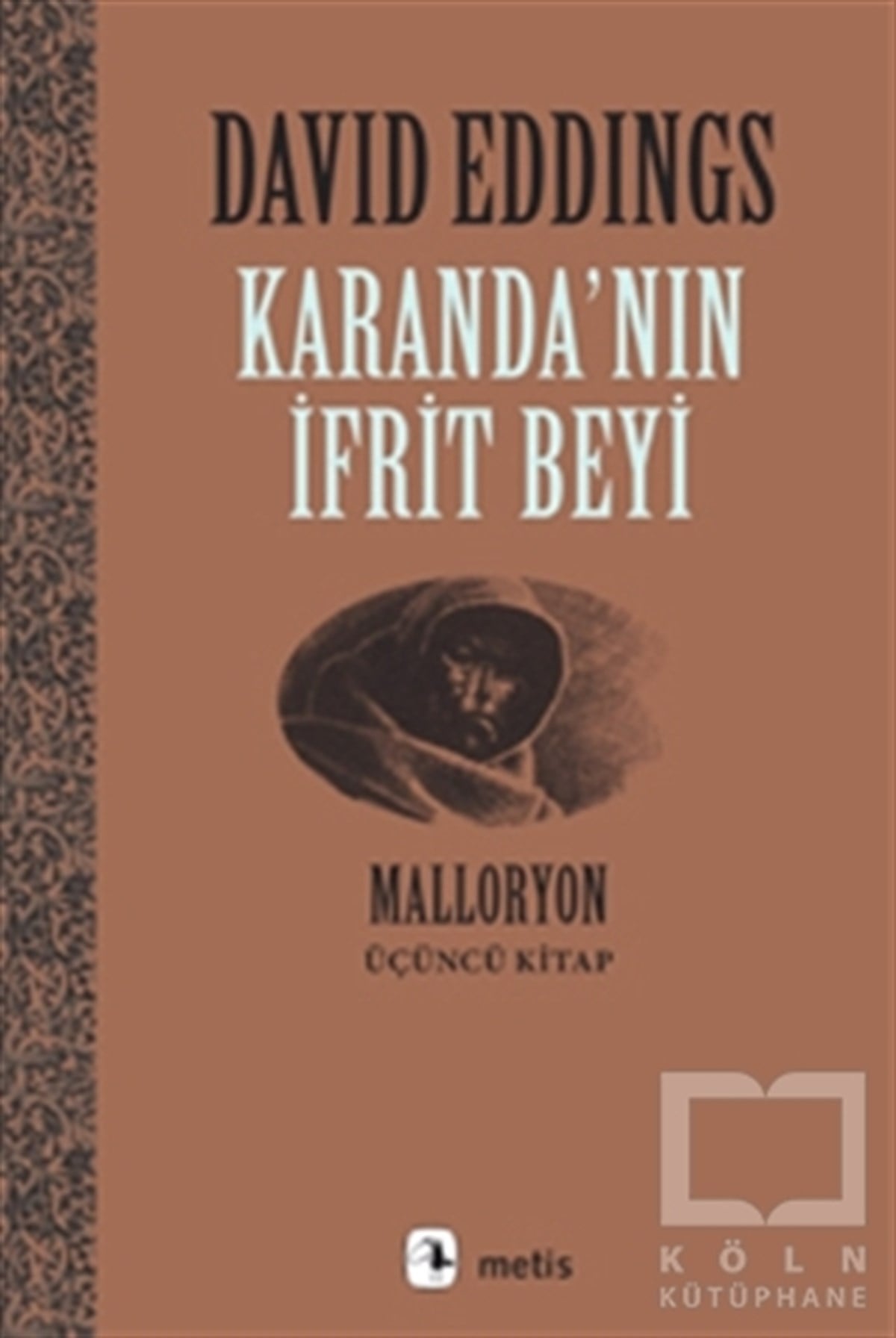David EddingsFantastikKaranda’nın İfrit Beyi