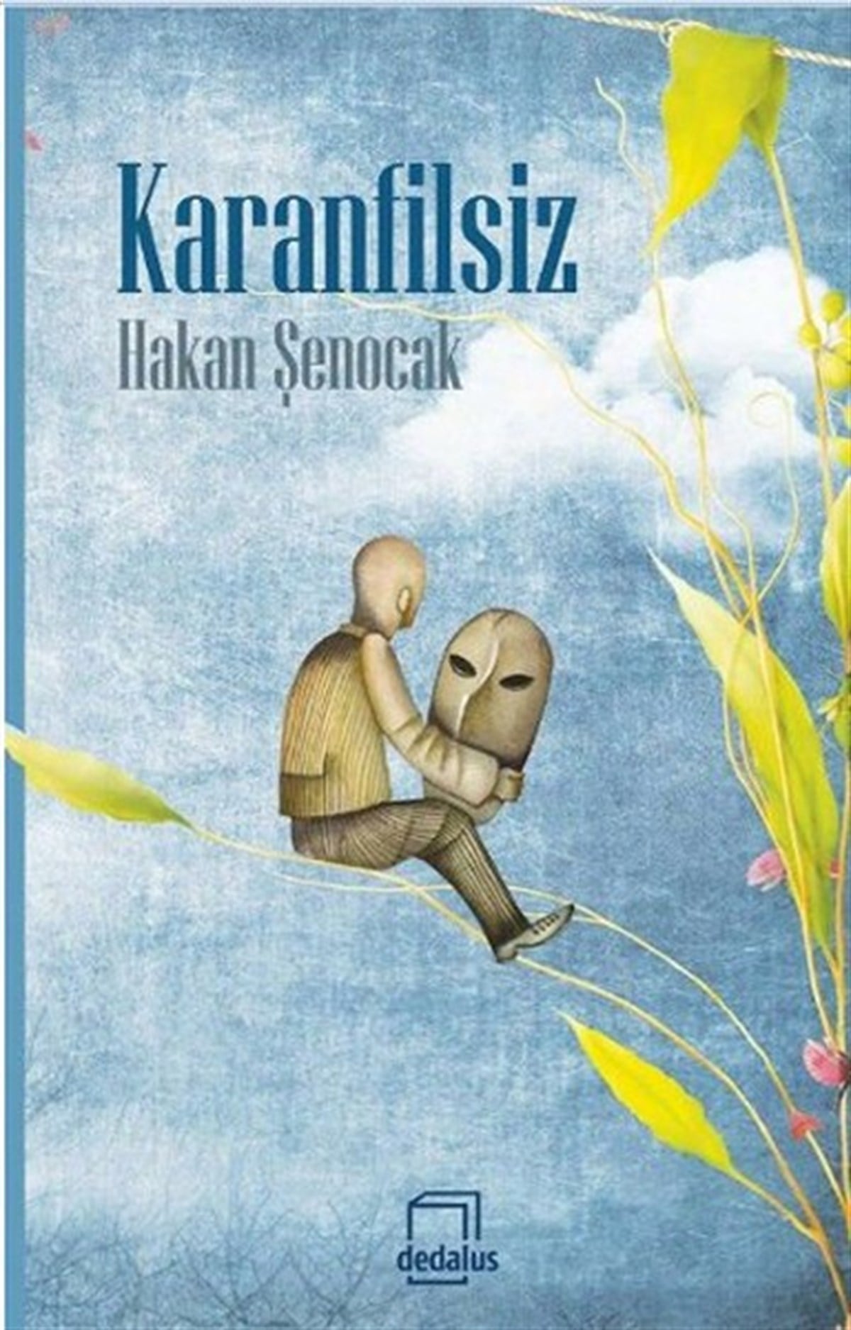 Hakan ŞenocakHikaye (Öykü) KitaplarıKaranfilsiz