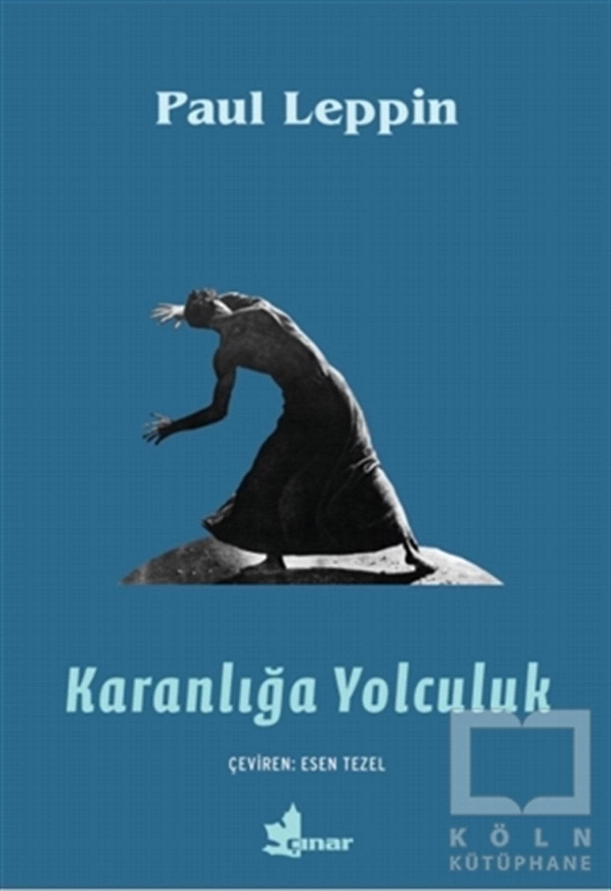 Paul LeppinTürkçe RomanlarKaranlığa Yolculuk