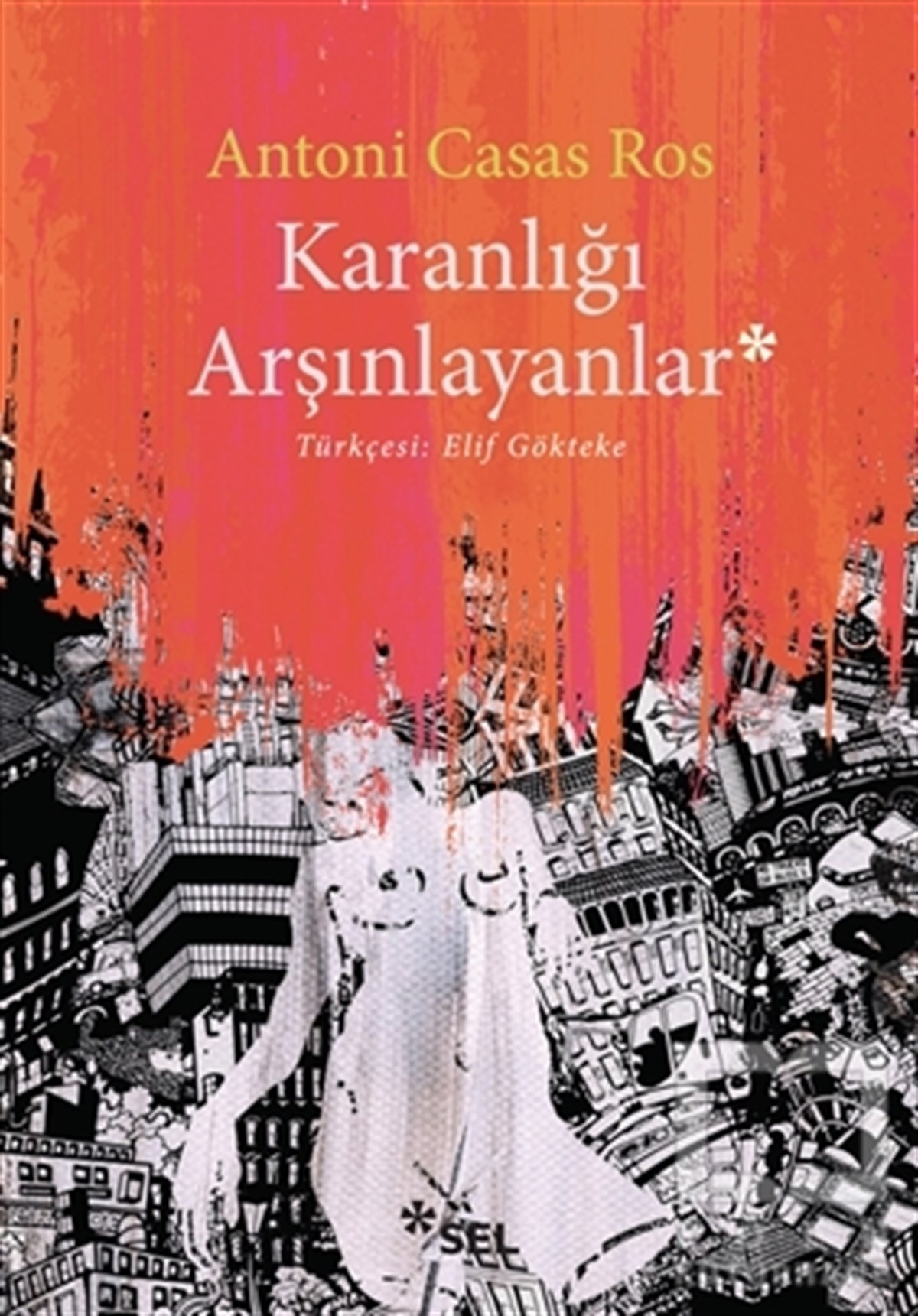 Antoni Casas RosRomanKaranlığı Arşınlayanlar