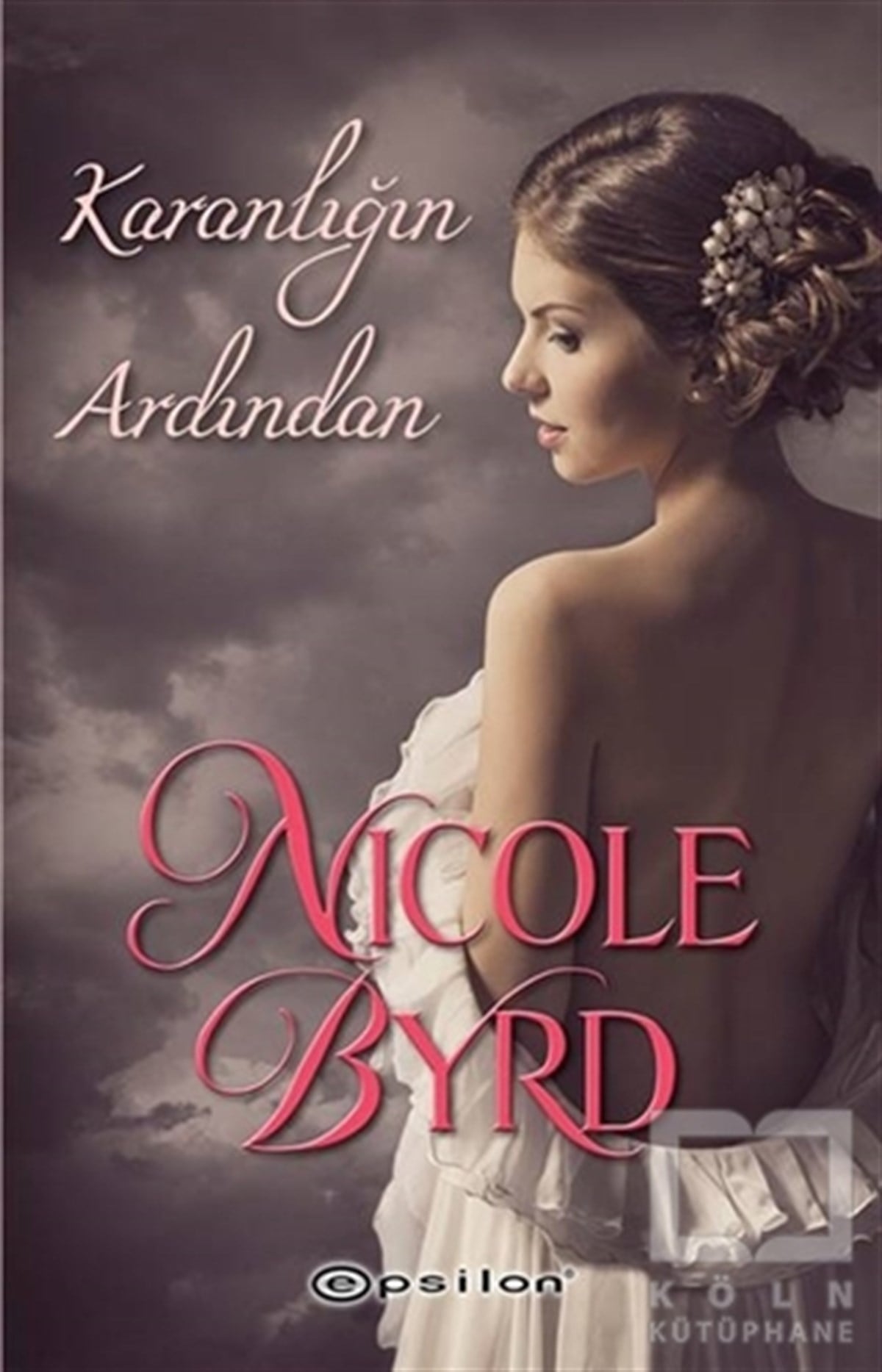Nicole ByrdAşkKaranlığın Ardından