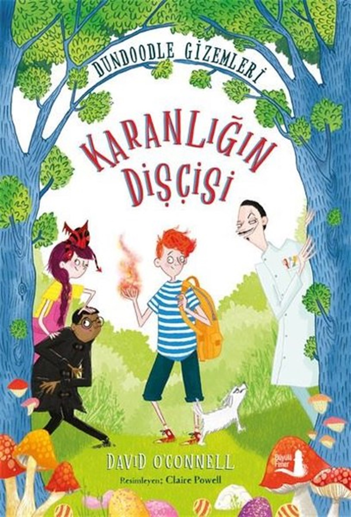 David O'ConnellÇocuk Gençlik RomanlarıKaranlığın Dişçisi - Dundoodle Gizemleri