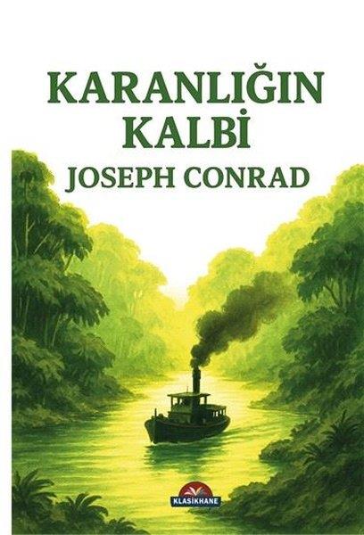 Joseph ConradDünya RomanKaranlığın Kalbi