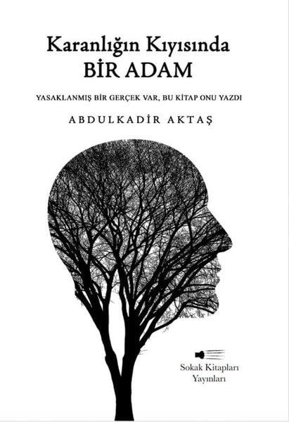 Abdulkadir AktaşTürk RomaniKaranlığın Kıyısında Bir Adam