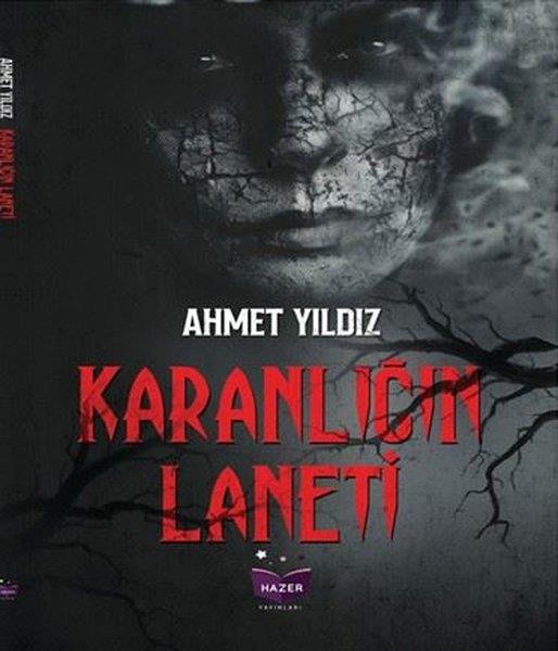 Ahmet YıldızKorku Kitapları & Gerilim KitaplarıKaranlığın Laneti