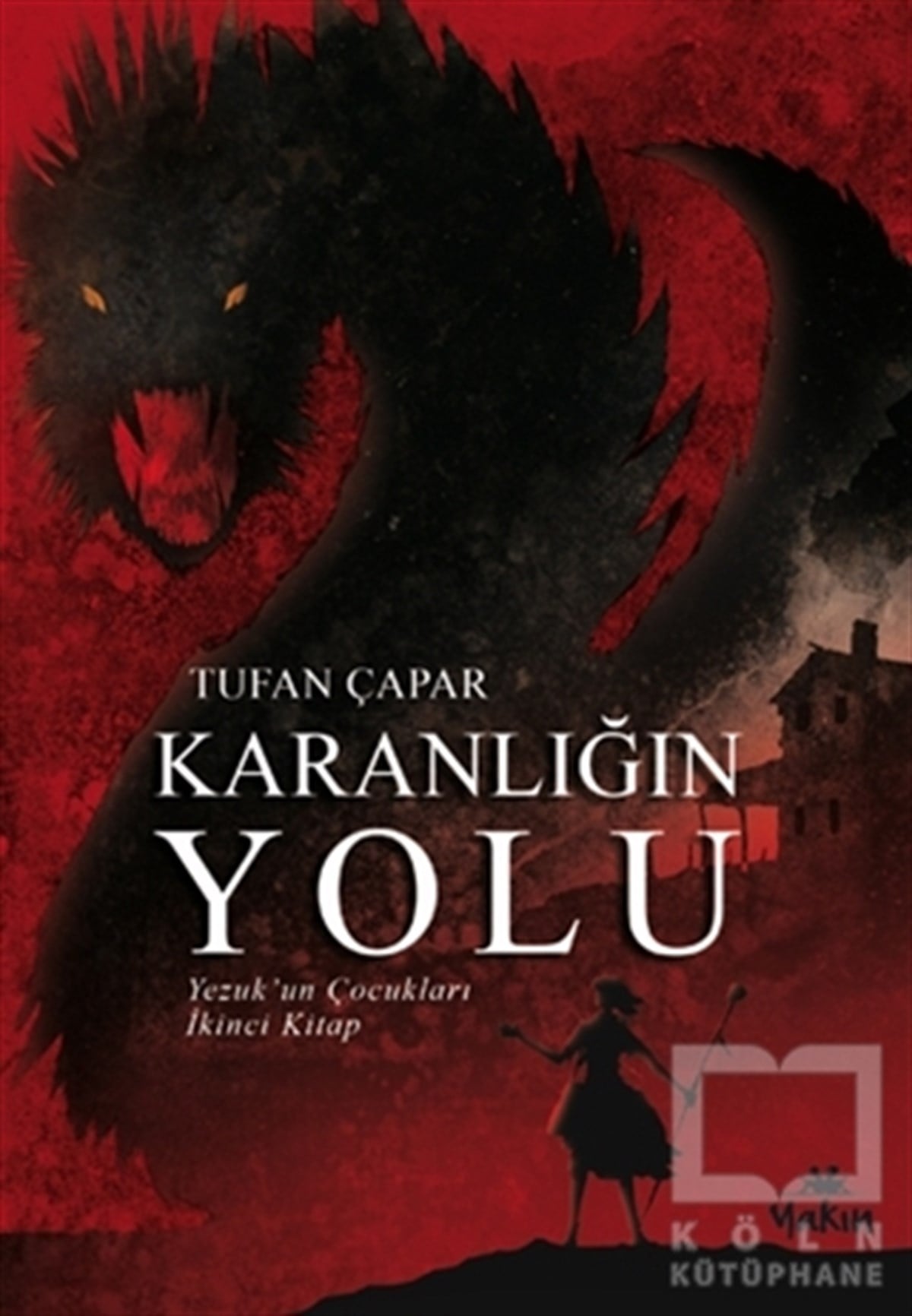 Tufan ÇaparRomanKaranlığın Yolu