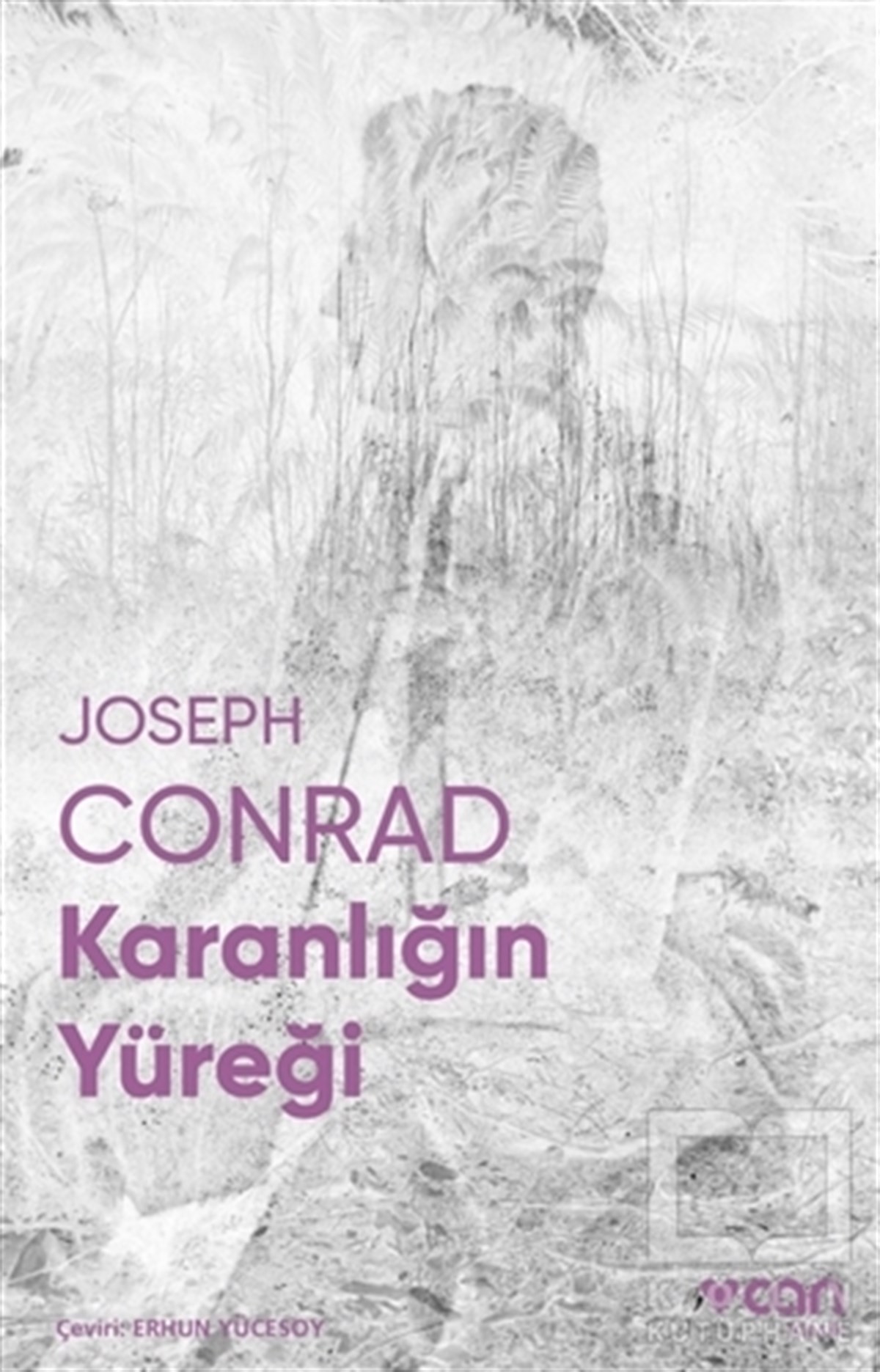 Joseph ConradRomanKaranlığın Yüreği (Fotoğraflı Klasikler)