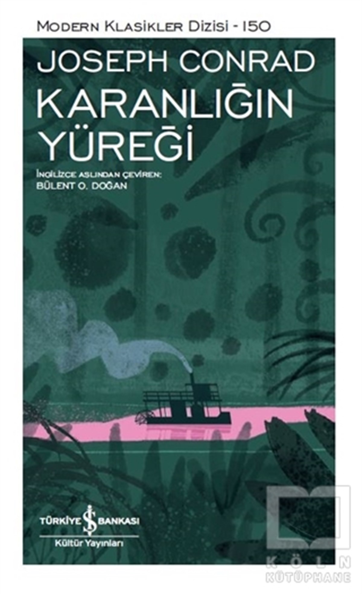 Joseph ConradTürkçe RomanlarKaranlığın Yüreği (Şömizli)