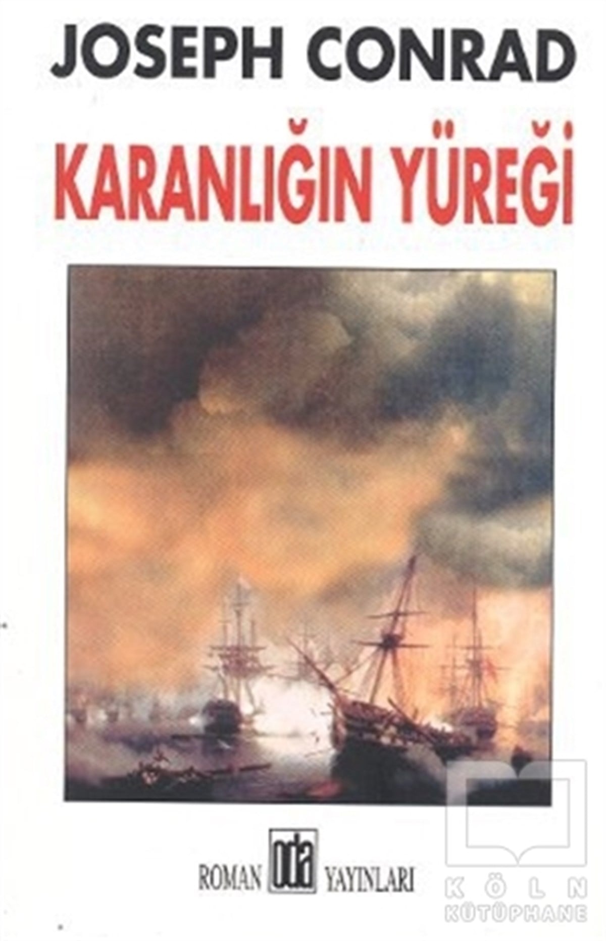 Joseph ConradRomanKaranlığın Yüreği