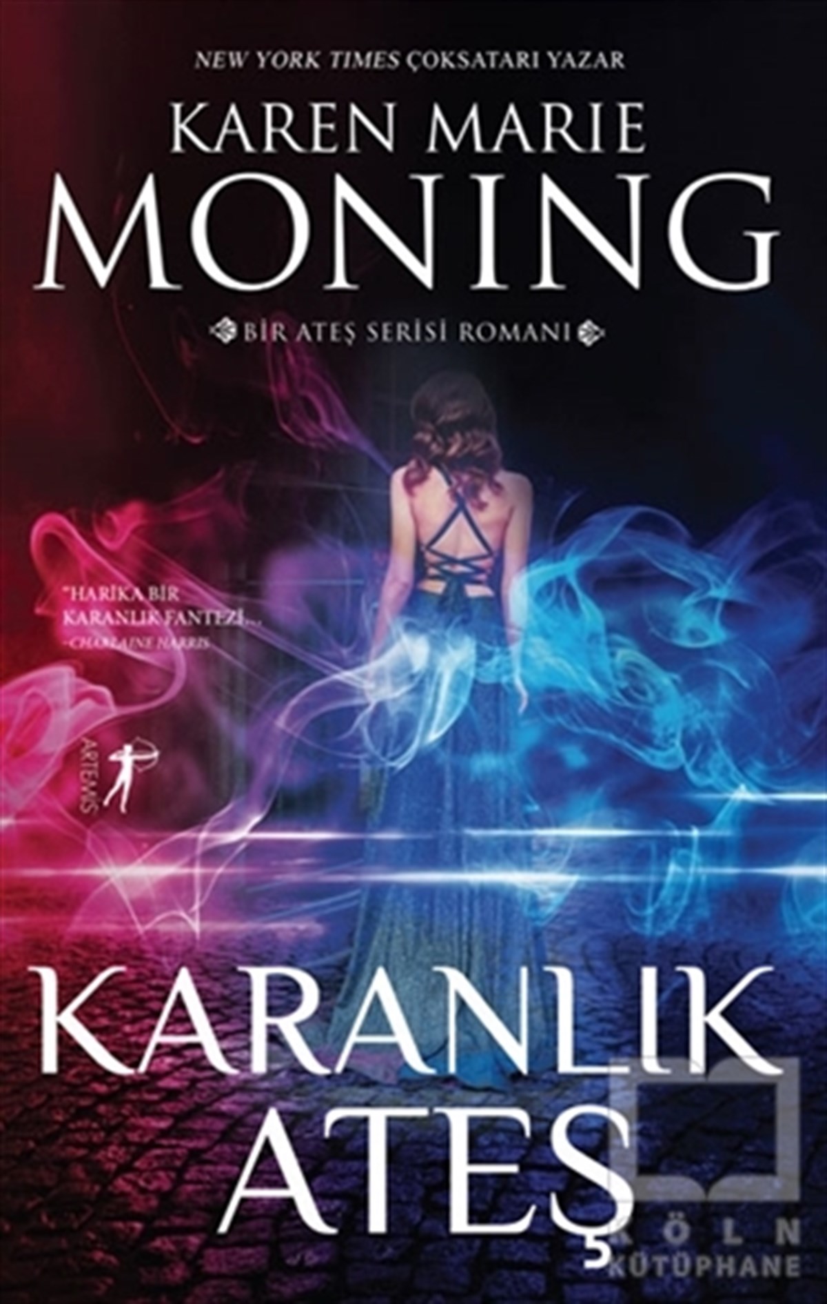 Karen Marie MoningTürkçe RomanlarKaranlık Ateş
