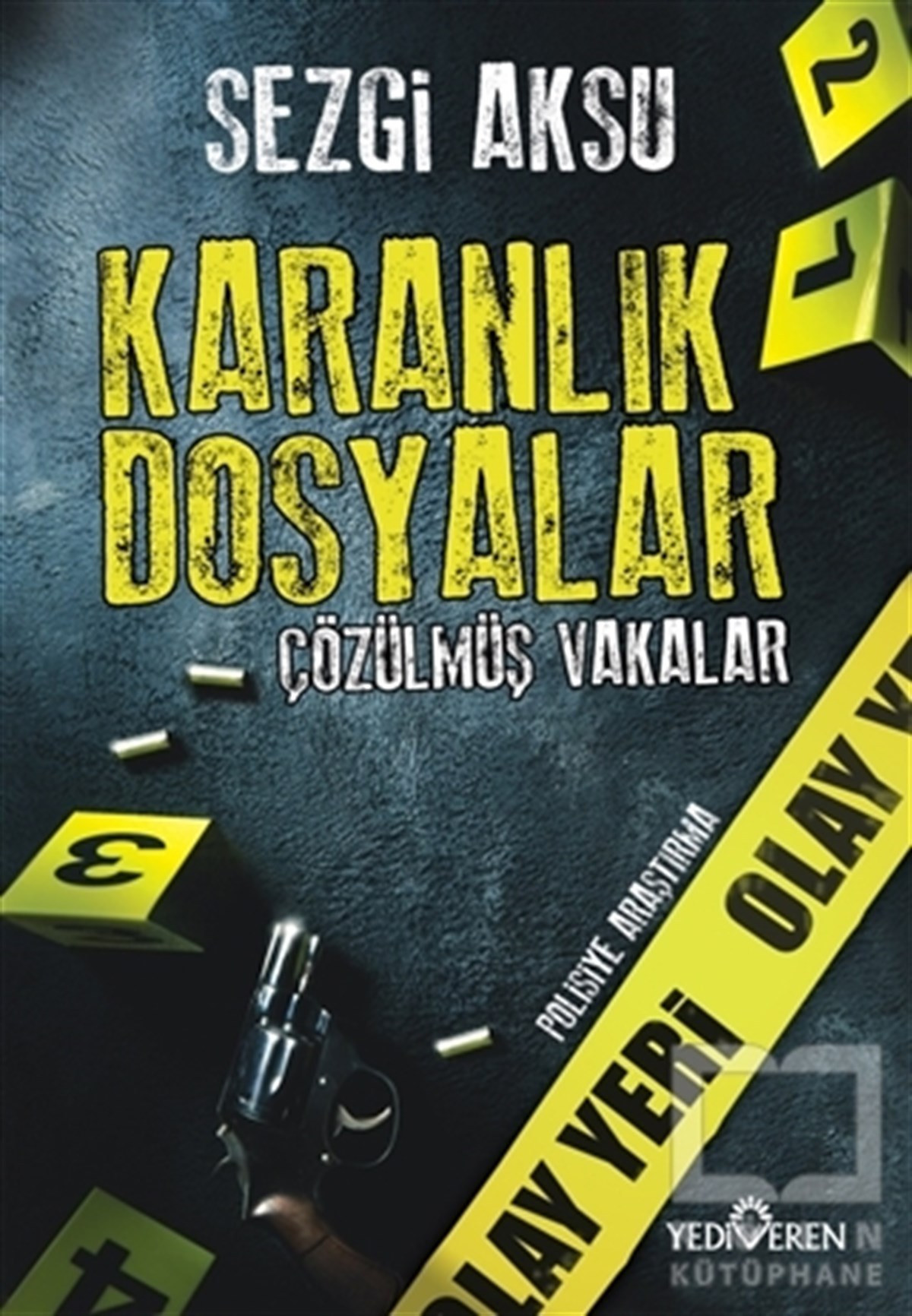 Sezgi AksuPolisiye Romanlar & Cinayet RomanlarıKaranlık Dosyalar