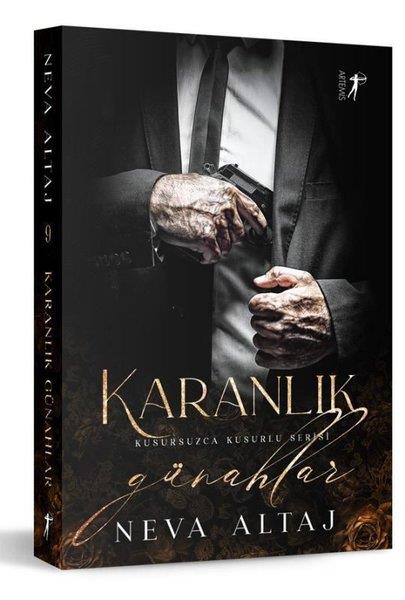 Neva AltajDünya RomanKaranlık Günahlar - Kusursuzca Kusurlu Serisi