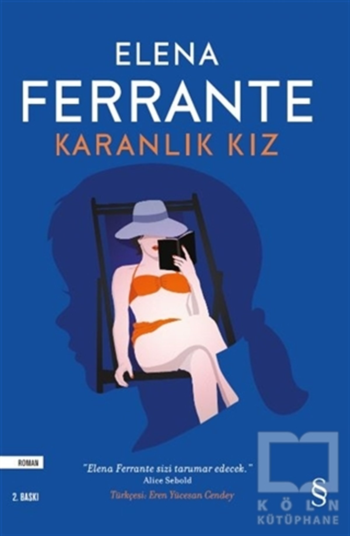 Elena FerranteRomanKaranlık Kız