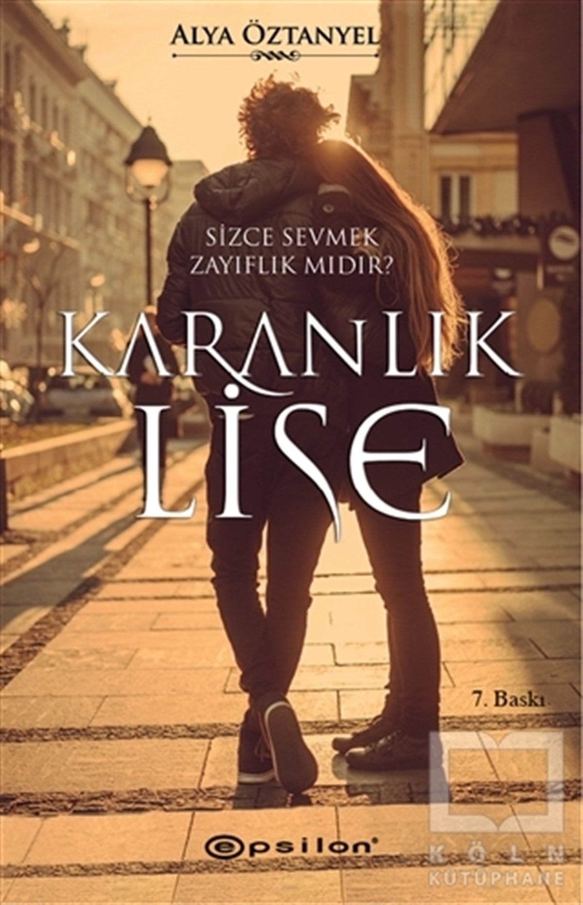 Alya ÖztanyelRomanKaranlık Lise