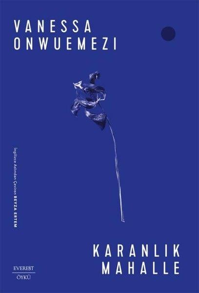 Vanessa OnwuemeziDünya RomanKaranlık Mahalle