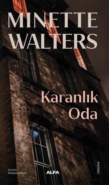 Minette WaltersPolisiye Romanlar & Cinayet RomanlarıKaranlık Oda
