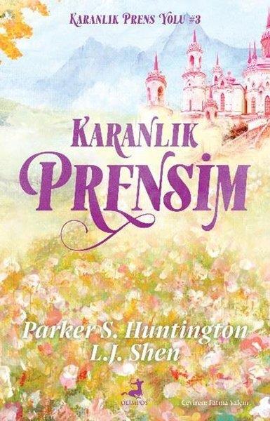 Parker S. HuntingtonAşk Kitapları & Aşk RomanlarıKaranlık Prensim - Karanlık Prens Yolu 3