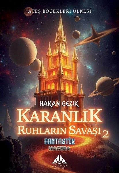 Hakan GezikFantastik Kitaplar & Fantastik RomanlarKaranlık Ruhların Savaşı 2