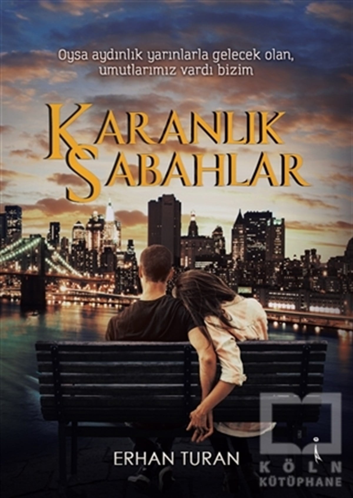 Erhan TuranRomanKaranlık Sabahlar