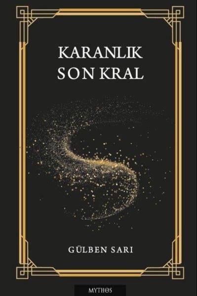 Gülben SarıTürkiye RomanKaranlık - Son Kral